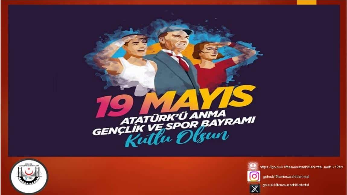 19 Mayıs Gençlik ve Spor Bayramı Kutlu Olsun.